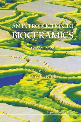 Introduction to Bioceramics, an (2nd Edition)