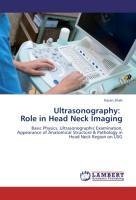 Ultrasonography:   Role in Head Neck Imaging