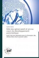 Rôle des gènes pax4 et arx au cours du developpement pancréatique