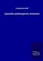 Spezielle pathologische Anatomie