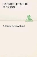 A Dixie School Girl