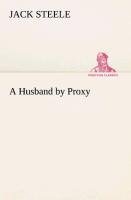 A Husband by Proxy