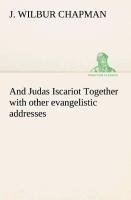 And Judas Iscariot Together with other evangelistic addresses