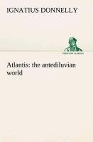 Atlantis : the antediluvian world