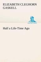 Half a Life-Time Ago