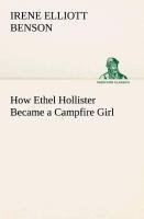 How Ethel Hollister Became a Campfire Girl