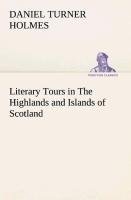 Literary Tours in The Highlands and Islands of Scotland