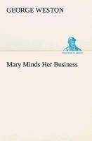 Mary Minds Her Business