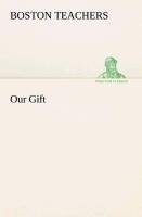 Our Gift