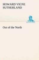 Out of the North