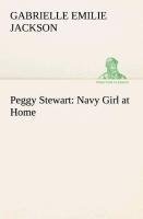 Peggy Stewart: Navy Girl at Home