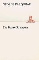 The Beaux-Stratagem