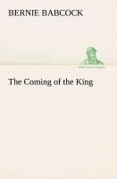 The Coming of the King