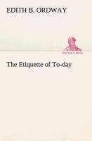 The Etiquette of To-day