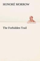 The Forbidden Trail