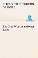 The Grey Woman and other Tales