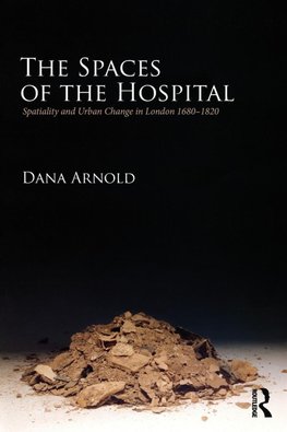 The Spaces of the Hospital