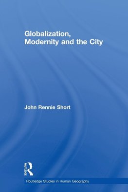 Globalization, Modernity and the City