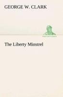 The Liberty Minstrel