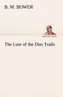 The Lure of the Dim Trails