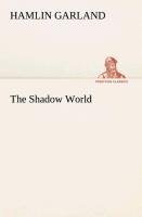 The Shadow World