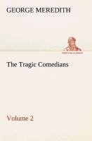 The Tragic Comedians - Volume 2