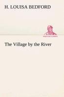 The Village by the River