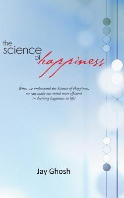 The Science of Happiness