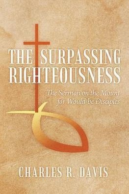 The Surpassing Righteousness