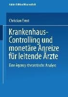 Krankenhaus-Controlling und monetäre Anreize für leitende Ärzte