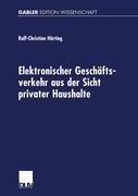 Elektronischer Geschäftsverkehr aus der Sicht privater Haushalte