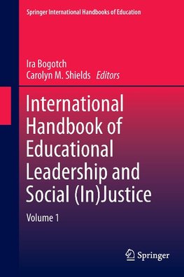 International Handbook of Educational Leadership and Social (In)Justice