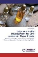 Olfactory Profile Development for Low Incomes in China & India