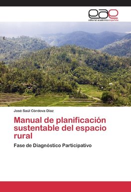 Manual de planificación sustentable del espacio rural