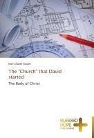 The "Church" that David started