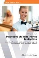 Innovative Student Trainee Motivation