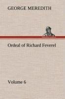 Ordeal of Richard Feverel - Volume 6