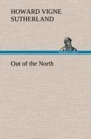 Out of the North