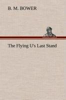 The Flying U's Last Stand