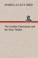 The Golden Chersonese and the Way Thither