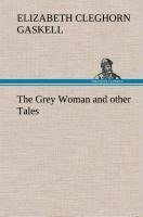 The Grey Woman and other Tales