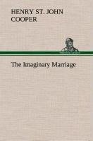 The Imaginary Marriage