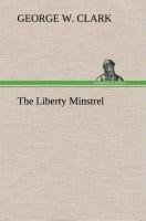 The Liberty Minstrel