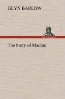 The Story of Madras