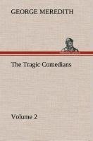 The Tragic Comedians - Volume 2