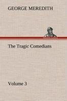 The Tragic Comedians - Volume 3
