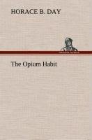 The Opium Habit