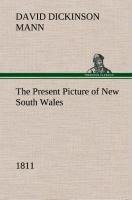 The Present Picture of New South Wales (1811)