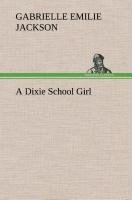 A Dixie School Girl