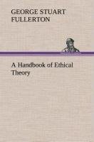 A Handbook of Ethical Theory